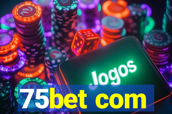 75bet com